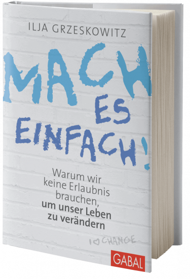 Ilja Grzeskowitz Buch "Mach es einfach" vor weißer Wand.